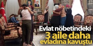 Evlat nöbetindeki 3 aile daha evladına kavuştu