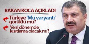 Bakan Koca'dan Mu varyantı açıklamas