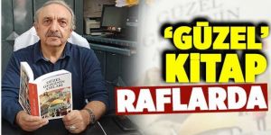 Erdal Güzel’in beşinci güzel kitabı okuyucularla buluştu