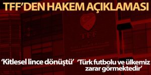 TFF'den hakem açıklaması