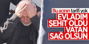 Erzurumlu şehit babası herkesi duygulandırdı