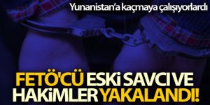 FETÖ'cü eski savcı ve hakimler yakalandı
