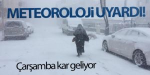 Meteoroloji uyardı! Çarşamba kar geliyor