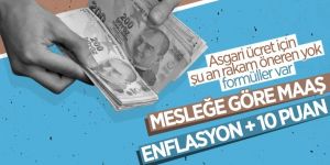 Asgari ücret pazarlıkları öncesi formüller
