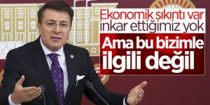 AK Partili Aydemir: Ekonomik sıkıntı bizimle ilgili değil