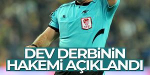 Fenerbahçe-Beşiktaş derbisinin hakemi belli oldu