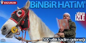 Erzurum'un 500 yıllık kadim geleneği 'Binbir Hatim' başladı