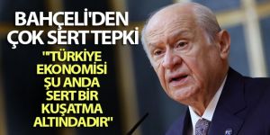 MHP Lideri Bahçeli: 'Türkiye ekonomisi şu anda sert bir kuşatma altındadır'