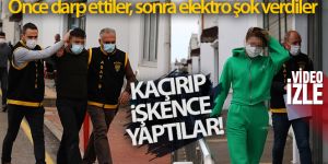 Kaçırdıkları genci darp edip elektro şok verdiler