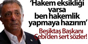 Ahmet Nur Çebi: ”Hakem eksikliği varsa ben hakemlik yapmaya hazırım”