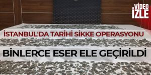 İstanbul'da tarihi sikke operasyonu, binlerce eser ele geçirildi