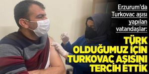Erzurum’da Turkovac aşısı uygulanmaya başladı