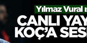 Yılmaz Vural ısrarcı! Ali Koç'a canlı yayında çağrı yaptı