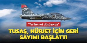 TUSAŞ, Hürjet için geri sayımı başlattı: Tarihe not düşüyoruz