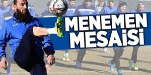Erzurumspor’da Menemen mesaisi