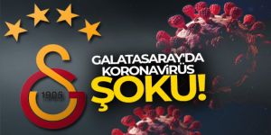 Galatasaray'da 2 pozitif vaka