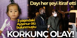 Ayşenur'a tekme attığını itiraf eden dayı ve anne tutuklandı