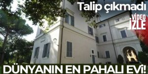 Dünyanın en pahalı evine talip çıkmadı