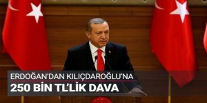 Cumhurbaşkanı Erdoğan'dan Kılıçdaroğlu'na 250 bin TL'lik dava