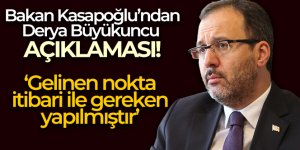 Bakan Kasapoğlu'ndan 'Derya Büyükuncu' açıklaması