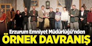 Erzurum Emniyet Müdürlüğü’nden örnek davranış