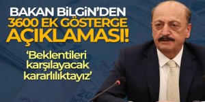 Bakan Bilgin'den 3600 ek gösterge açıklaması!