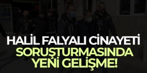 Halil Falyalı cinayeti soruşturması: Gözaltı sayısı 8'e yükseldi
