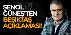 Şenol Güneş: 'Beşiktaş konusunda kimseyle bir görüşmem olmadı'