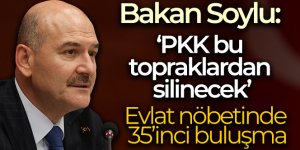 İçişleri Bakanı Soylu açıkladı: Evlat nöbetinde 35'inci buluşma