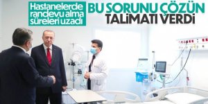 Cumhurbaşkanı Erdoğan'dan hastaneler için randevu talimatı