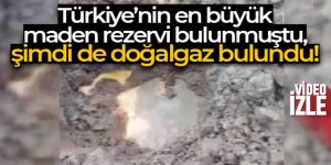 Türkiye'nin en büyük maden rezervi bulunmuştu, şimdi de doğalgaz bulundu