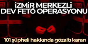 FETÖ operasyonu: 101 şüpheli hakkında gözaltı kararı