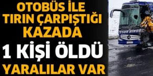 Erzurum'da Yolcu otobüsüyle tır çarpıştı: 1 ölü, 3 yaralı