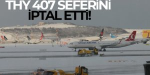 THY bugün yapılması planlanan 407 seferini iptal etti