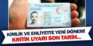 Ehliyet, kimlik ve pasaportlarla ile ilgili son dakika açıklaması!
