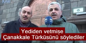 Erzurum, Çanakkale Türküsünü söyledi