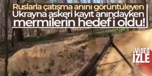 Ukrayna askeri kayıt anındayken mermilerin hedefi