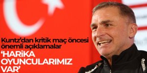 Stefan Kuntz: “Harika oyuncularımız var”
