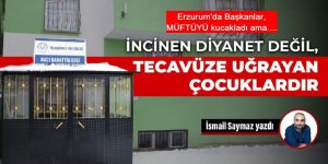 İncinen Diyanet değil, tecavüze uğrayan çocuklardır