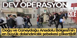Doğu ve Güneydoğu Anadolu nun en büyük dolandırıcılık şebekesi çökertildi