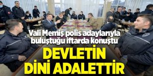 Vali Memiş: Devletin dini adalettir