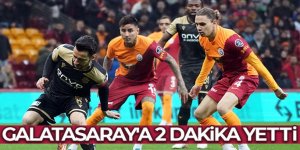 Galatasaray'a 2 dakika yetti