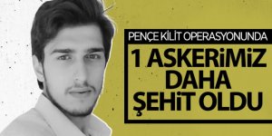Pençe Kilit Operasyonu'nda 1 asker şehit oldu