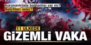 11 ülkede 169 gizemli vaka!