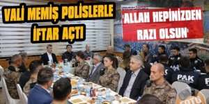 Erzurum Valisi Memiş, polislerle iftar yemeğinde bir araya geldi