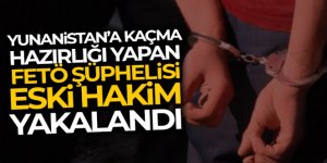 FETÖ şüphelisi eski hakim yakayı ele verdi