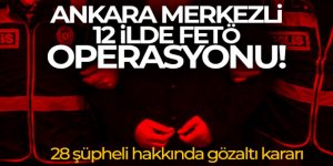 12 ilde 28 FETÖ/PYD üyesine gözaltı kararı
