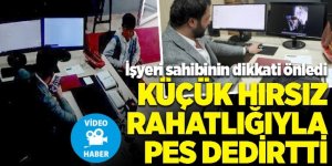 Küçük hırsız rahatlığıyla pes dedirtti