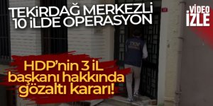 10 ilde PKK/KCK soruşturması!