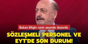 Bakan Bilgin canlı yayında duyurdu...